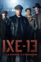 Икс-13 и урановая гонка смотреть онлайн сериал 1 сезон